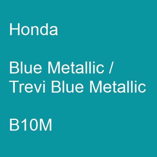 Honda, Blue Metallic / Trevi Blue Metallic, B10M.